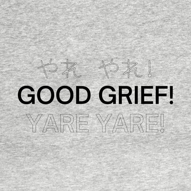 Saiki K Yare Yare Good Grief Typography by NerdyMerch